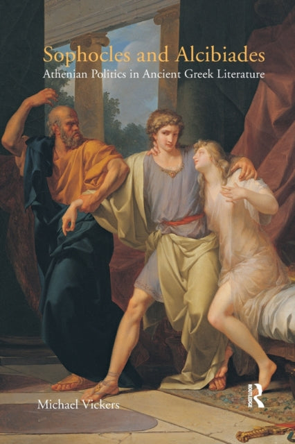 Book cover of: Sophocles and Alcibiades