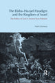 Book cover of: Elisha-Hazael Paradigm and the Kingdom of Israel