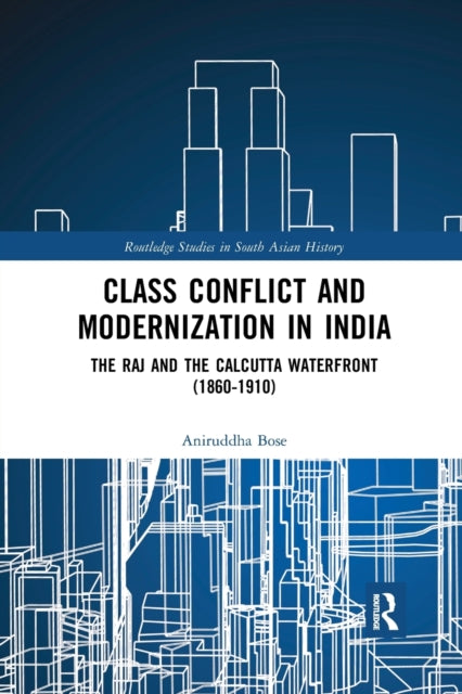 Book cover of: Class Conflict and Modernization in India