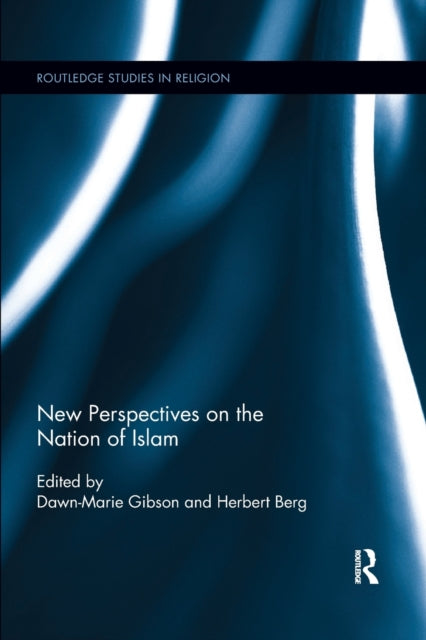 Book cover of: New Perspectives on the Nation of Islam. By: Dawn-Marie Gibson
