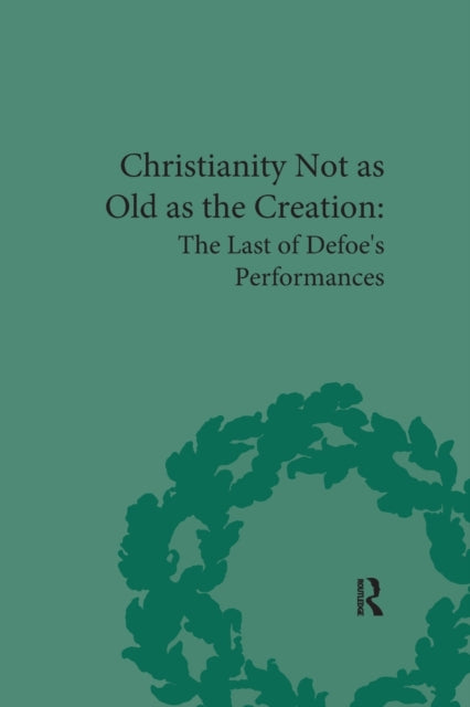 Book cover of: Christianity Not as Old as the Creation. By: G. A. Starr
