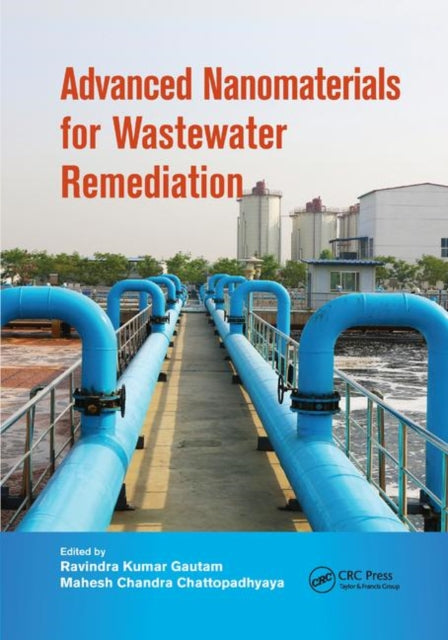 Book cover of: Advanced Nanomaterials for Wastewater Remediation. By: Ravindra Kumar Gautam