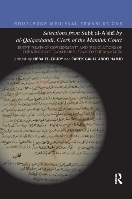 Book cover of: Selections from Subh al-A'sha by al-Qalqashandi, Clerk of the Mamluk Court