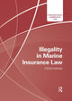 Book cover of: Illegality in Marine Insurance Law