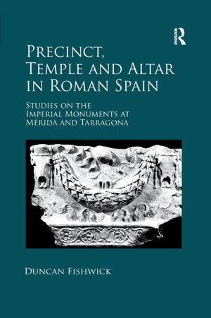 Precinct, Temple and Altar in Roman Spain