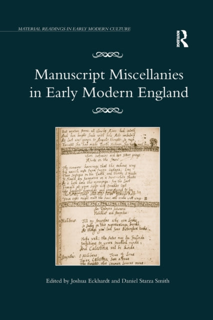 Book cover of: Manuscript Miscellanies in Early Modern England