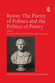 Book cover of: Byron: The Poetry of Politics and the Politics of Poetry