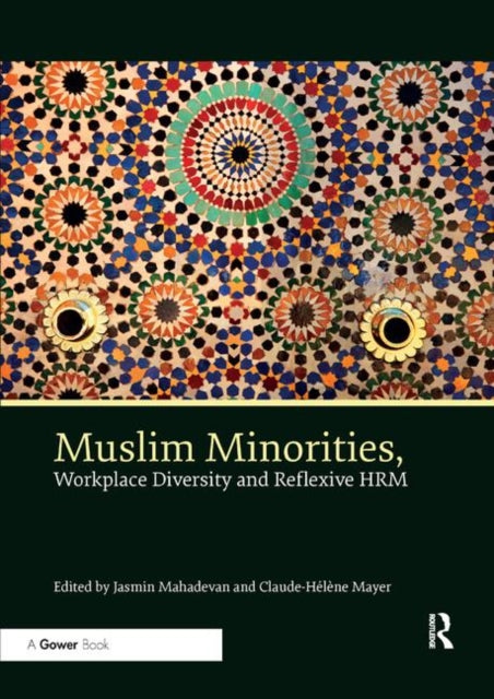 Book cover of: Muslim Minorities, Workplace Diversity and Reflexive HRM