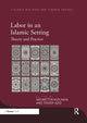 Book cover of: Labor in an Islamic Setting