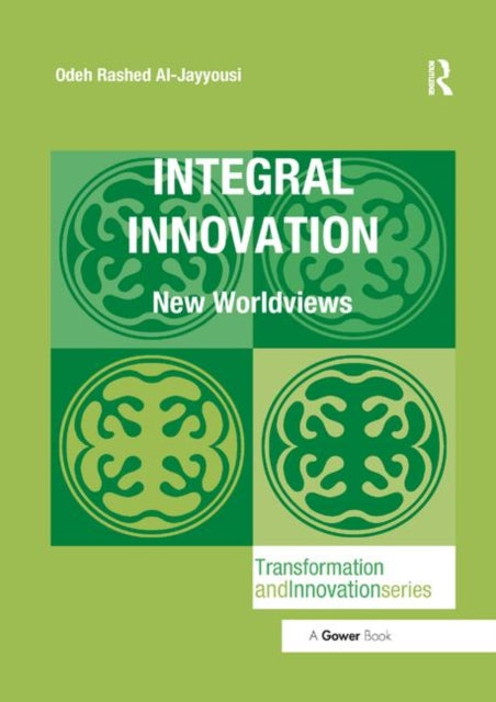 Book cover of: Integral Innovation