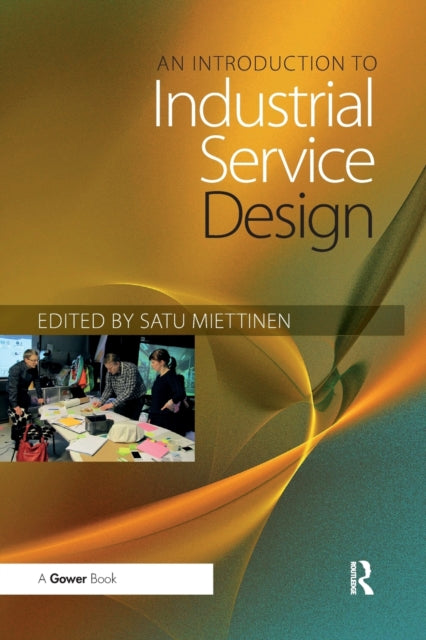 Book cover of: Introduction to Industrial Service Design. By: Satu Miettinen