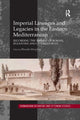 Book cover of: Imperial Lineages and Legacies in the Eastern Mediterranean
