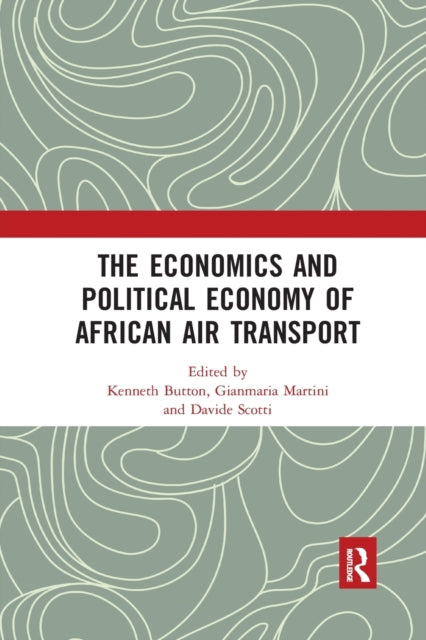 Book cover of: Economics and Political Economy of African Air Transport. By: Kenneth Button