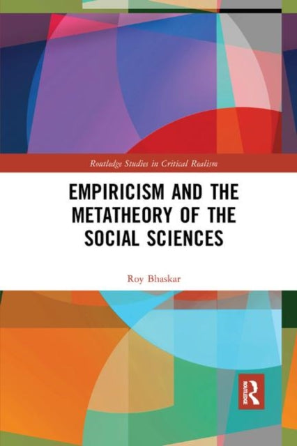 Book cover of: Empiricism and the Metatheory of the Social Sciences
