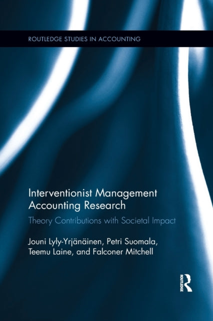 Book cover of: Interventionist Management Accounting Research