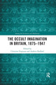 Book cover of: Occult Imagination in Britain, 1875-1947