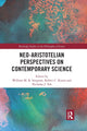Book cover of: Neo-Aristotelian Perspectives on Contemporary Science. By: William M. R. Simpson