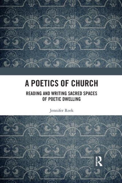 Book cover of: Poetics of Church