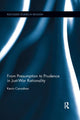 Book cover of: From Presumption to Prudence in Just-War Rationality. By: Kevin Carnahan