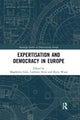 Book cover of: Expertisation and Democracy in Europe