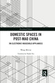 Book cover of: Domestic Spaces in Post-Mao China. By: Wang Min'an