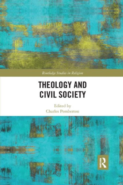 Book cover of: Theology and Civil Society