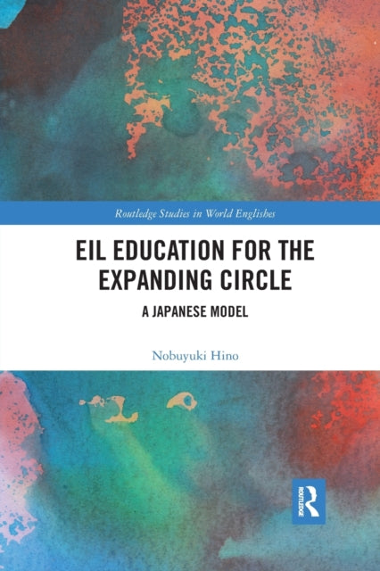 Book cover of: EIL Education for the Expanding Circle. By: Nobuyuki Hino