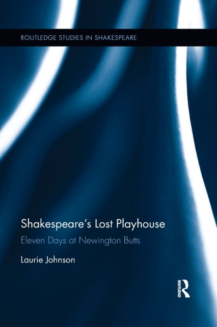 Book cover of: Shakespeare's Lost Playhouse. By: Laurie Johnson