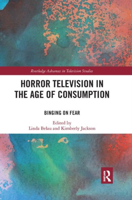 Book cover of: Horror Television in the Age of Consumption. By: Kimberly Jackson