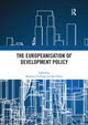 Book cover of: Europeanisation of Development Policy. By: Maurizio Carbone