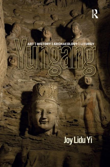 Book cover of: Yungang. By: Joy Lidu Yi