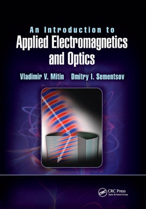 Introduction to Applied Electromagnetics and Optics