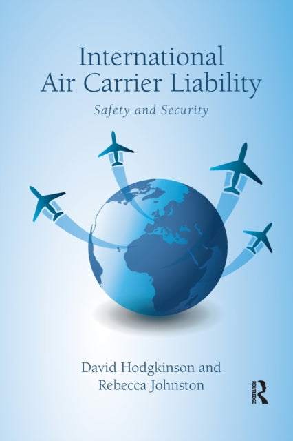 Book cover of: International Air Carrier Liability. By: David Hodgkinson