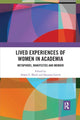 Book cover of: Lived Experiences of Women in Academia. By: Alison L. Black