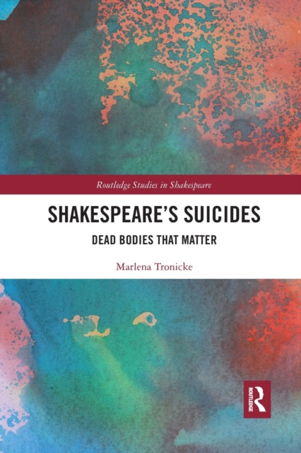 Book cover of: Shakespeare?s Suicides. By: Marlena Tronicke
