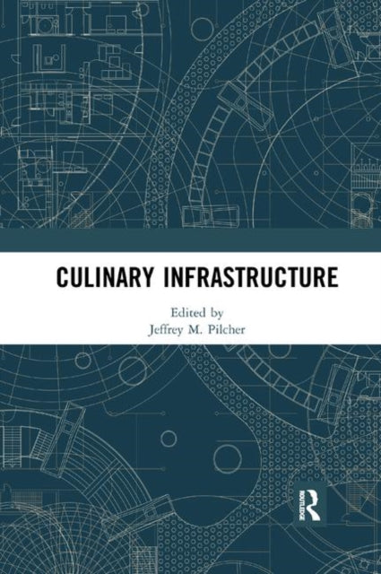 Book cover of: Culinary Infrastructure
