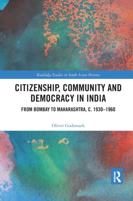 Book cover of: Citizenship, Community and Democracy in India