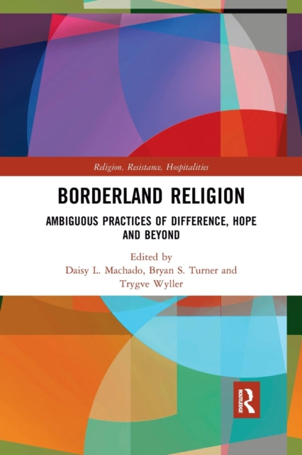 Book cover of: Borderland Religion. By: Daisy L. Machado