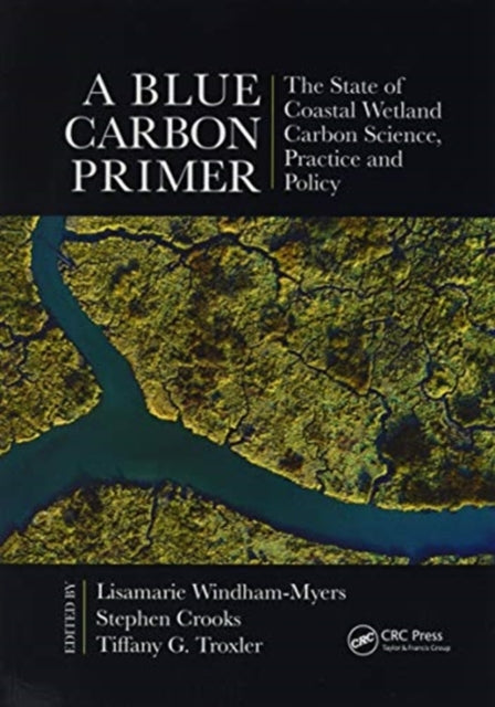 Book cover of: Blue Carbon Primer. By: Lisamarie Windham-Myers