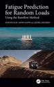 Book cover of: Fatigue Prediction for Random Loads. By: Igor Rychlik