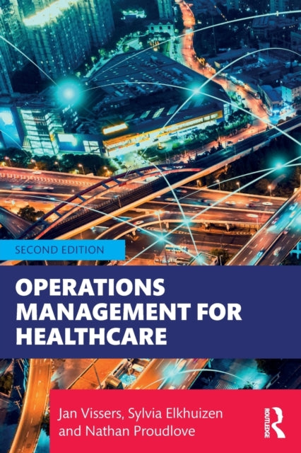 Book cover of: Operations Management for Healthcare. By: Jan Vissers