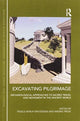 Book cover of: Excavating Pilgrimage. By: Troels Myrup Kristensen