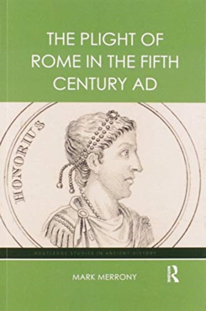 Book cover of: Plight of Rome in the Fifth Century AD. By: Mark Merrony