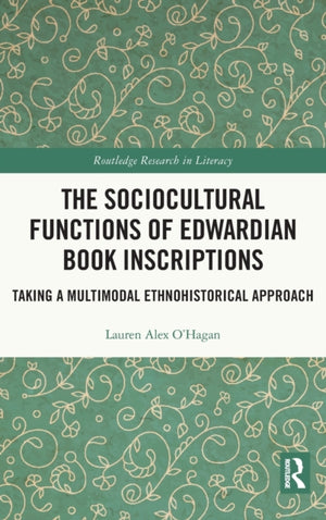 Sociocultural Functions of Edwardian Book Inscriptions