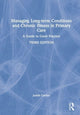 Book cover of: Managing Long-term Conditions and Chronic Illness in Primary Care. By: Judith Carrier