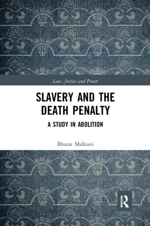 Slavery and the Death Penalty