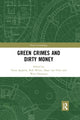 Book cover of: Green Crimes and Dirty Money. By: Toine Spapens
