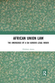 Book cover of: African Union Law. By: Olufemi Amao