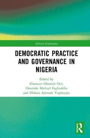 Democratic Practice and Governance in Nigeria