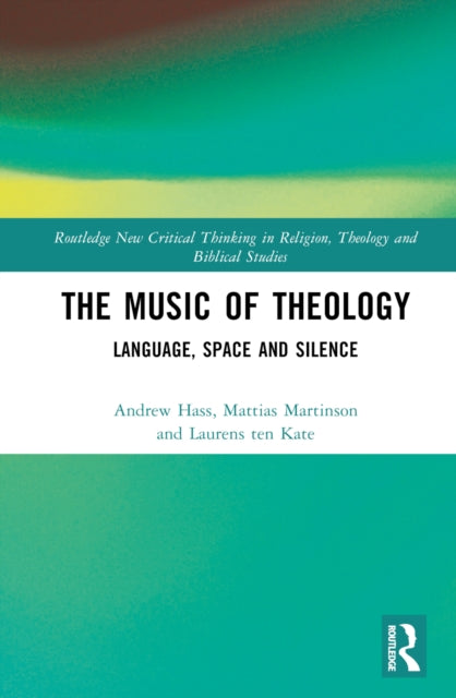 Book cover of: Music of Theology. By: Andrew Hass
